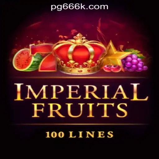 Exploring ImperialFruits100: A Comprehensive Guide to Slots Popularity in Brasil with 666K.BET